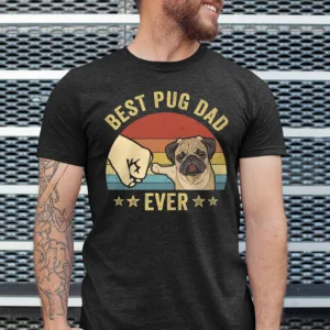Best Pug Dad Ever Funny T-shirt